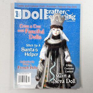 Doll crafter and costuming magazine DEC 2006, doll making magazine